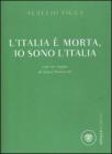L' Italia � morta, io sono l'Italia