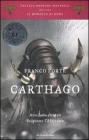 Carthago. Annibale contro Scipione l'Africano. Il romanzo di Roma