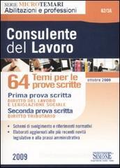 Consulente del lavoro. 64 temi per le prove scritte