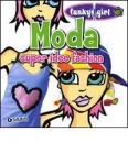 Moda. Super idee fashion