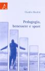 Pedagogia, benessere e sport