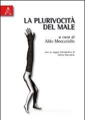 La plurivocità del male La plurivocità del male