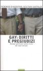 Gay: diritti e pregiudizi. Dialogo �galileiano� contro le tesi dei nuovi clericali