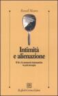 Intimit� e alienazione. Il S� e le memorie traumatiche in psicoterapia