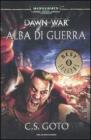 Alba di guerra. Dawn of war. Warhammer 40.000