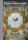 Dipinti, sculture, arredi. MAT. Museo Arte Tempo di Clusone