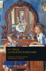 La felicit� familiare. Testo russo a fronte