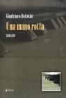 Una mano rotta
