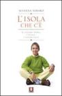 L' isola che c'�. Il nostro tempo, l'Italia, i nostri figli