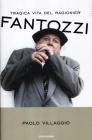 La tragica vita del ragionier Fantozzi Ugo