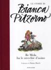 Re Mida ha le orecchie d'asino (I libri di Bianca Pitzorno)