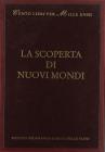La scoperta di nuovi mondi
