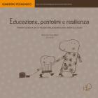 Educazione, pentolini e resilienza