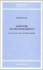 Scritture del riconoscimento su �Ora serrata retinae� di Valerio Magrelli