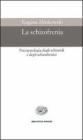 La schizofrenia