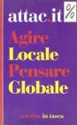 Agire locale pensare globale