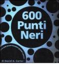 Seicento punti neri. Libro pop�up