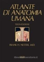 Atlante di anatomia umana. Con CD-ROM