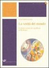 La verit� del mondo. Giudizio e teoria del significato in Heidegger