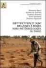 Identification et Suivi des Zones � Risque agro-m�t�orologique au Sahel