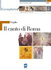 Il canto di Roma. Per i Licei e gli Ist. magistrali