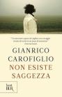 Non esiste saggezza (Burextra)