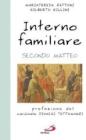 Interno familiare. Secondo Matteo