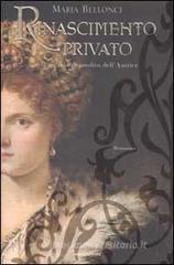 Maria Bellonci Rinascimento privato