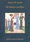 Sei donne e un libro. eBook