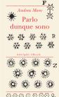 Parlo dunque sono. eBook