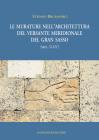 Le murature nellarchitettura del versante meridionale del Gran Sasso (secc.XI - XIV). eBook