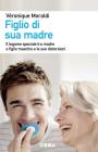 Figlio di sua madre. eBook