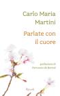 Parlate con il cuore. eBook