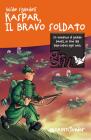 Kaspar, Il bravo soldato. eBook