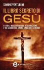 Il libro segreto di Ges�. eBook