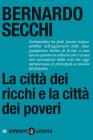 La citt� dei ricchi e la citt� dei poveri. eBook