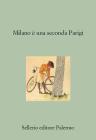 Milano � una seconda Parigi. eBook