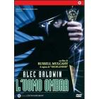 L' Uomo Ombra