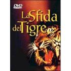 La sfida del tigre