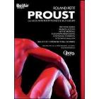 Roland Petit. Proust (ou Les intermittences du coeur)