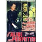 L' alibi era perfetto