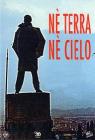 N� terra n� cielo