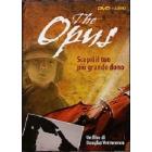The Opus. Scopri il tuo pi� grande dono