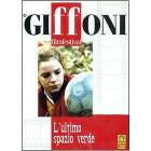 L' ultimo spazio verde