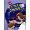 Il mago di Oz. Vol. 4. La citt� di smeraldo