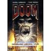 Doom. Nessuno uscir� vivo