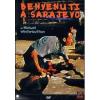Benvenuti a Sarajevo
