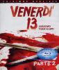 Venerd� 13. Parte II. L'assassino ti siede accanto (Blu-ray)