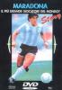 Maradona Story. Il pi� grande giocatore del mondo?