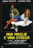 Mia moglie � una strega